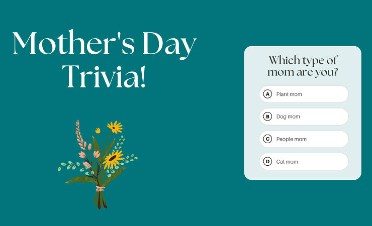 40+ Fun Mother’s Day Trivia Questions and Answers